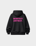 WORTH IT ANYWAY hoodie Sugar